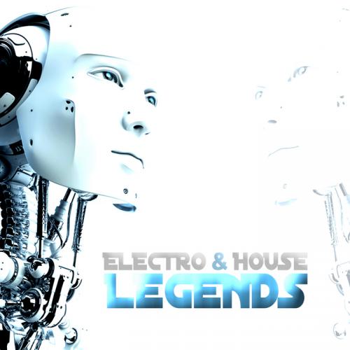 Electro & House Legends