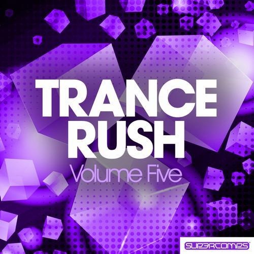 Trance Rush: Volume Five