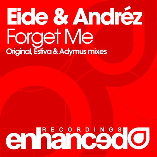 Eide & Andrez – Forget Me