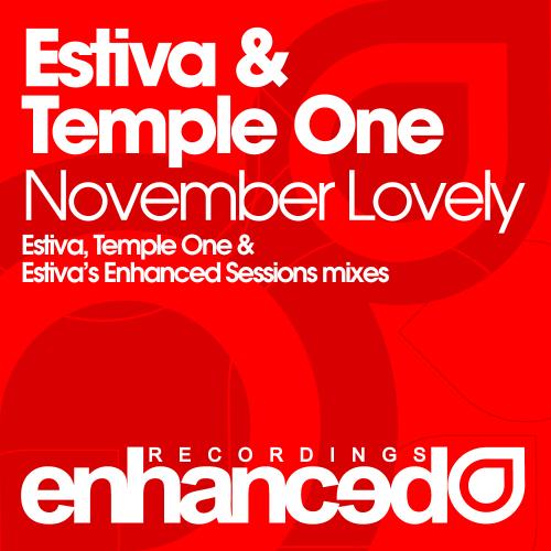 Estiva & Temple One – November Lovely