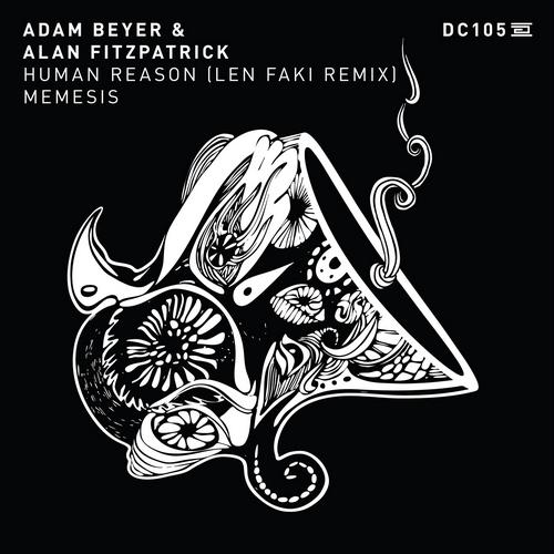 Adam Beyer & Alan Fitzpatrick – Human Reason (Len Faki Remix) / Memesis