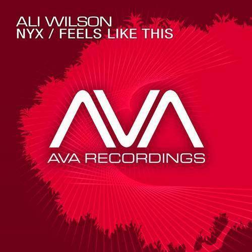 Ali Wilson – Nyx / Feels Like This