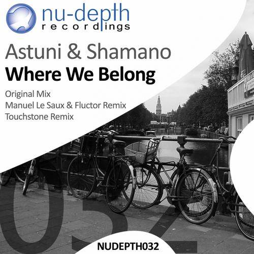 Astuni & Shamano – Where We Belong