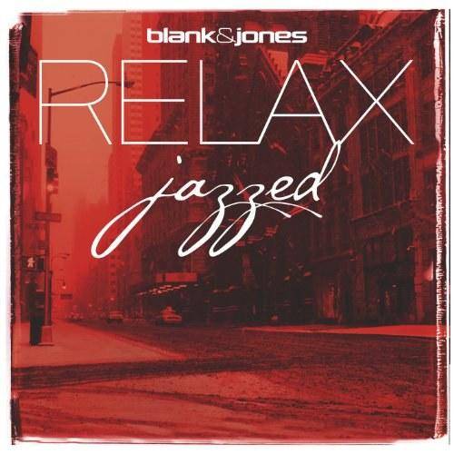 Blank & Jones – Relax: Jazzed