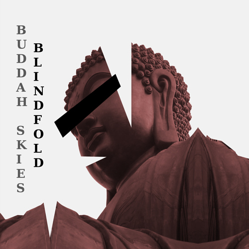 Buddah Skies - Blindfold