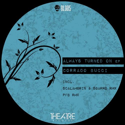 Corrado Bucci & PFB – Always Turned On