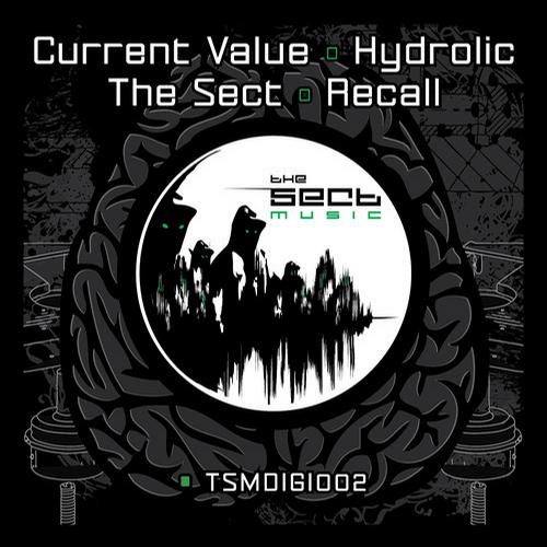 Current Value & The Sect – Hydrolic / Recall