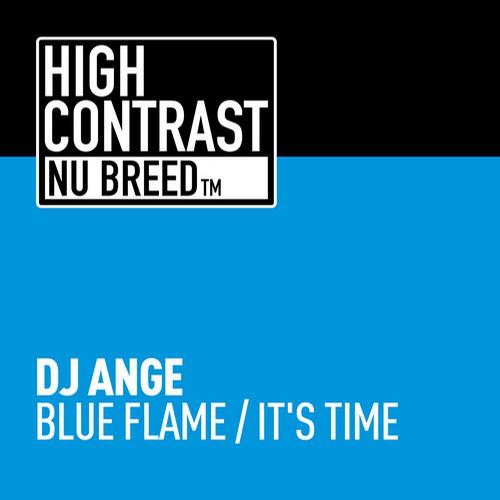 DJ Ange – Blue Flame / It’s Time
