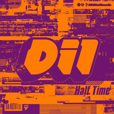 Dil – Half Time EP