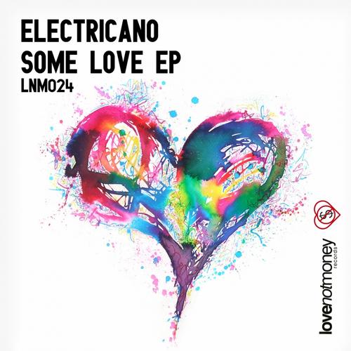 Electricano – Some Love EP