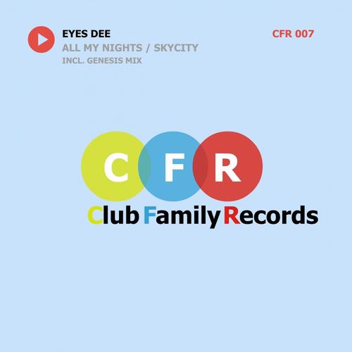 Eyes Dee & Zara Gray – All My Nights / Skycity