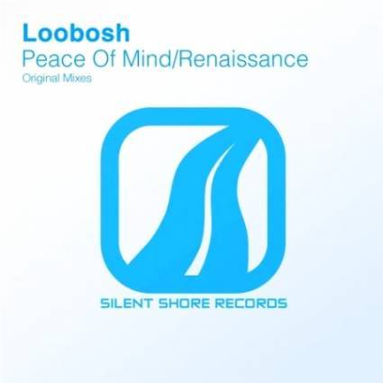 Loobosh – Peace Of Mind / Renaissance