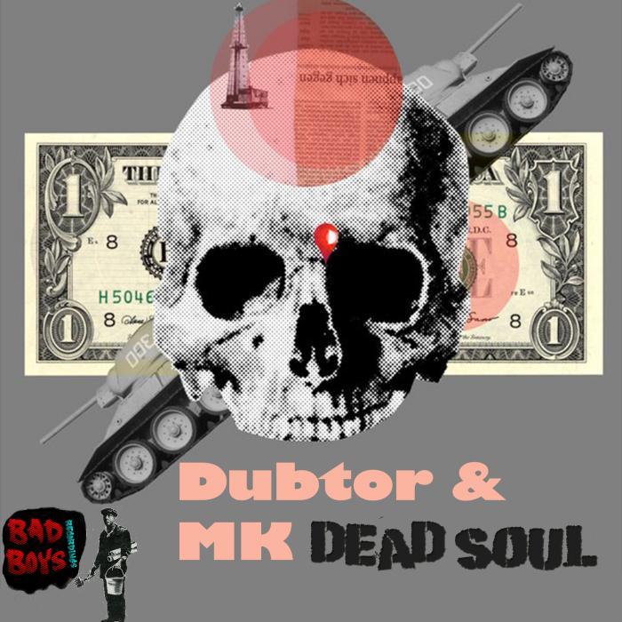 MK & Dubtor – Dead Soul