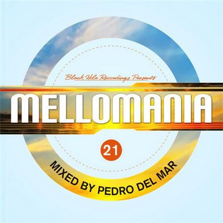 Mellomania 21: Mixed by Pedro del Mar