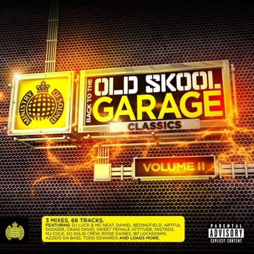 Ministry Of Sound Back To The Old Skool Garage Classics Volume 2