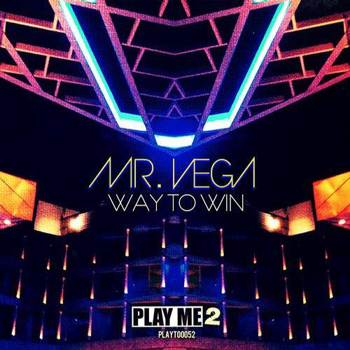 Mr. Vega – Way To Win