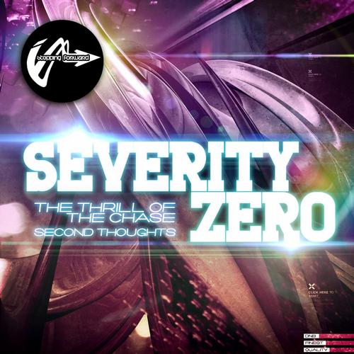 Severity Zero – The Thrill Of The Chase
