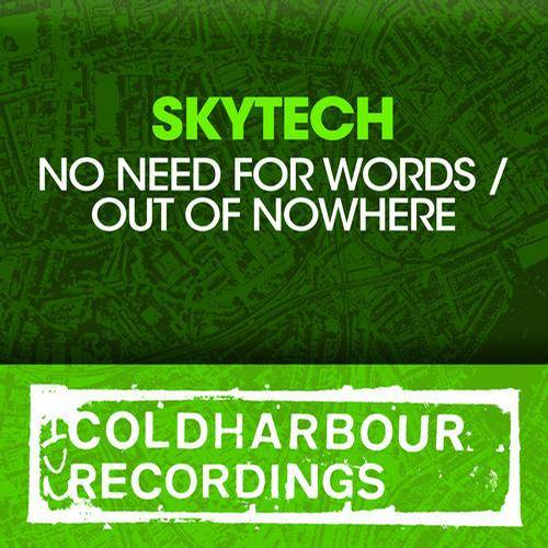 Skytech – No Need For Words / Out Of Nowhere