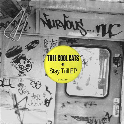 Thee Cool Cats – Stay Trill EP