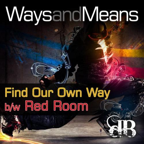 Ways & Means - Find Our Own Way