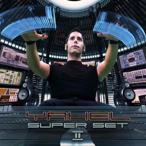 Yahel – Super Set II