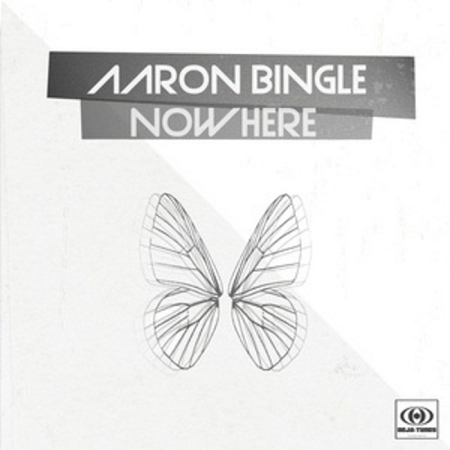 Aaron Bingle - NowHere