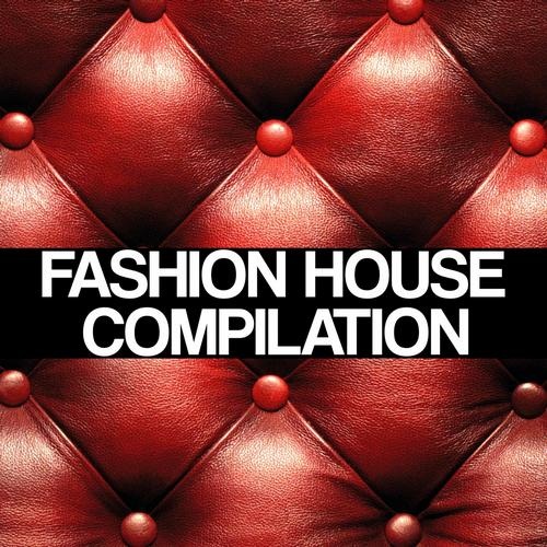 Fashion House Compilation