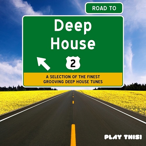Road To Deep House Vol.2