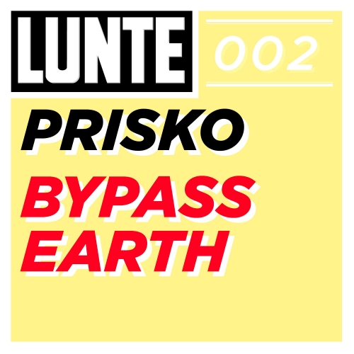 Prisko – Bypass Earth