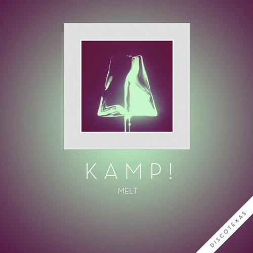 Kamp! – Melt