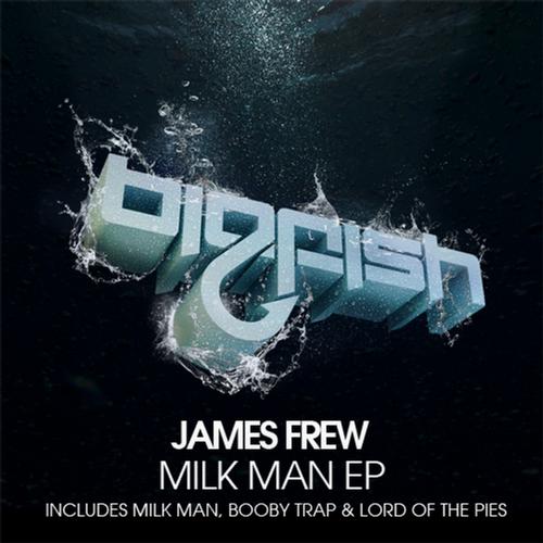James Frew – Milk Man EP