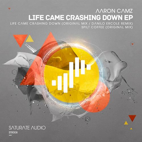 Aaron Camz – Life Came Crashing Down EP