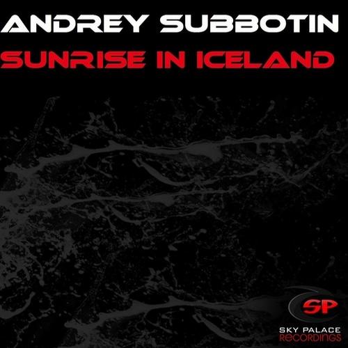 Andrey Subbotin – Sunrise In Iceland