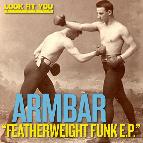 Armbar – Featherweight Funk EP