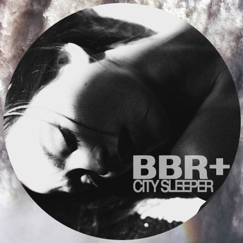 BBR+ - City Sleeper