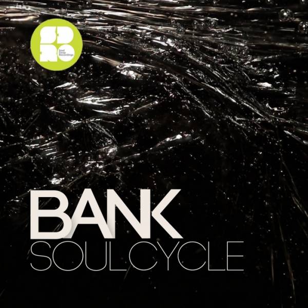 Bank – Soul Cycle EP