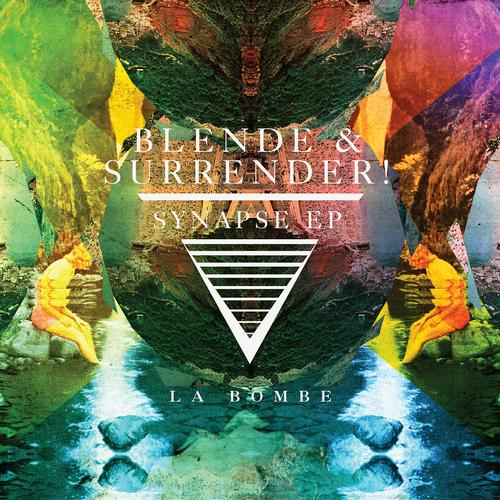 Blende & Surrender! - Synapse EP