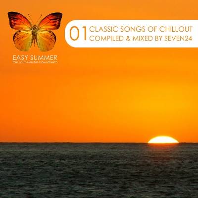 Classic Songs Of Chillout 01 (Compiled & Mixed By Seven24)