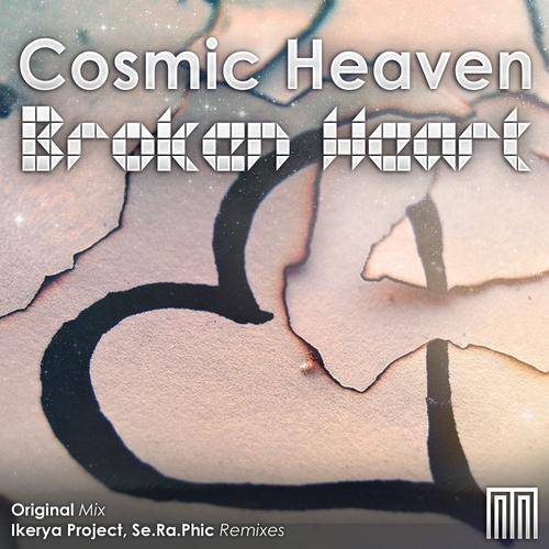 Cosmic Heaven – Broken Heart