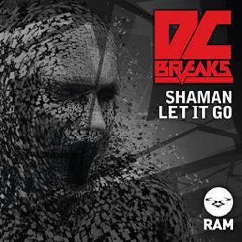 DC Breaks – Shaman / Let It Go