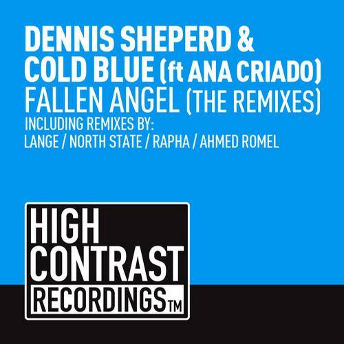 Dennis Sheperd & Cold Blue Feat. Ana Criado – Fallen Angel (The Remixes)