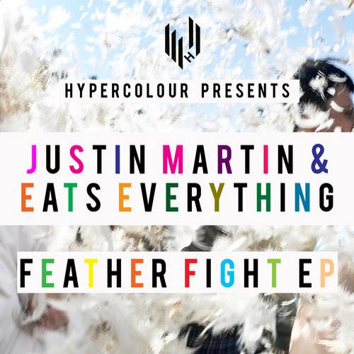 Eats Everything & Justin Martin – Feather Fight