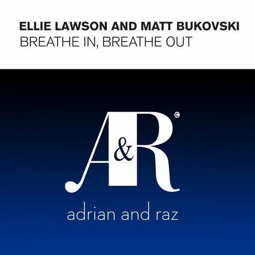Ellie Lawson & Matt Bukovski – Breathe In, Breathe Out