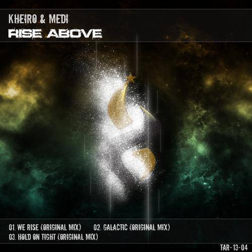 Kheiro & Medi – Rise Above EP