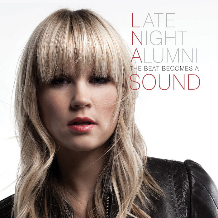 Late Night Alumni – The Beat Becomes A Sound