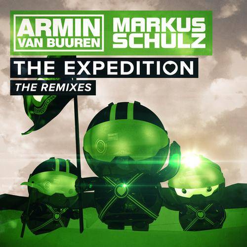 Armin van Buuren & Markus Schulz – The Expedition (Remixes)