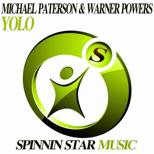 Michael Paterson & Warner Powers – Yolo