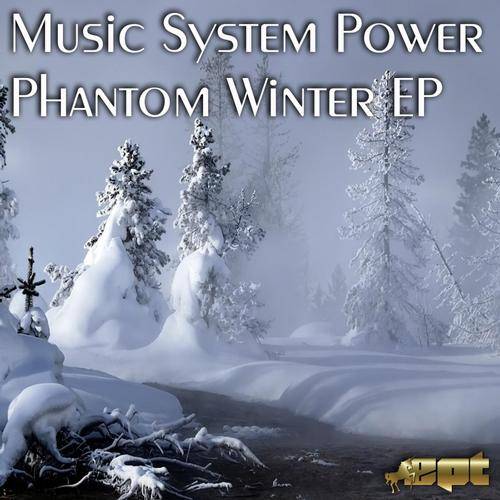 Music System Power – Phantom Winter EP