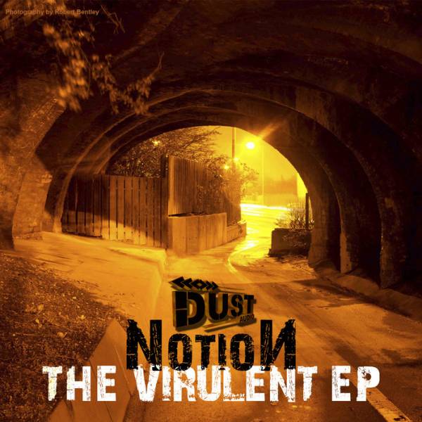 NotioN – The Virulent EP