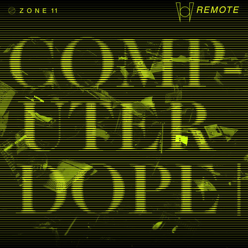 Remote - Computer Dope